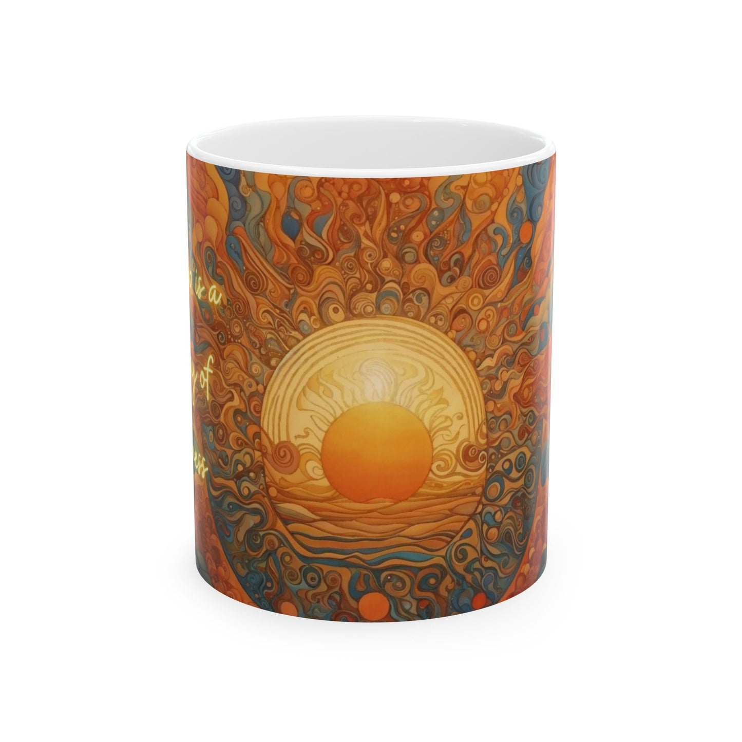 Every Sip is a Little Ray of Happiness Sunshine Ceramic Mug (11oz, 15oz)