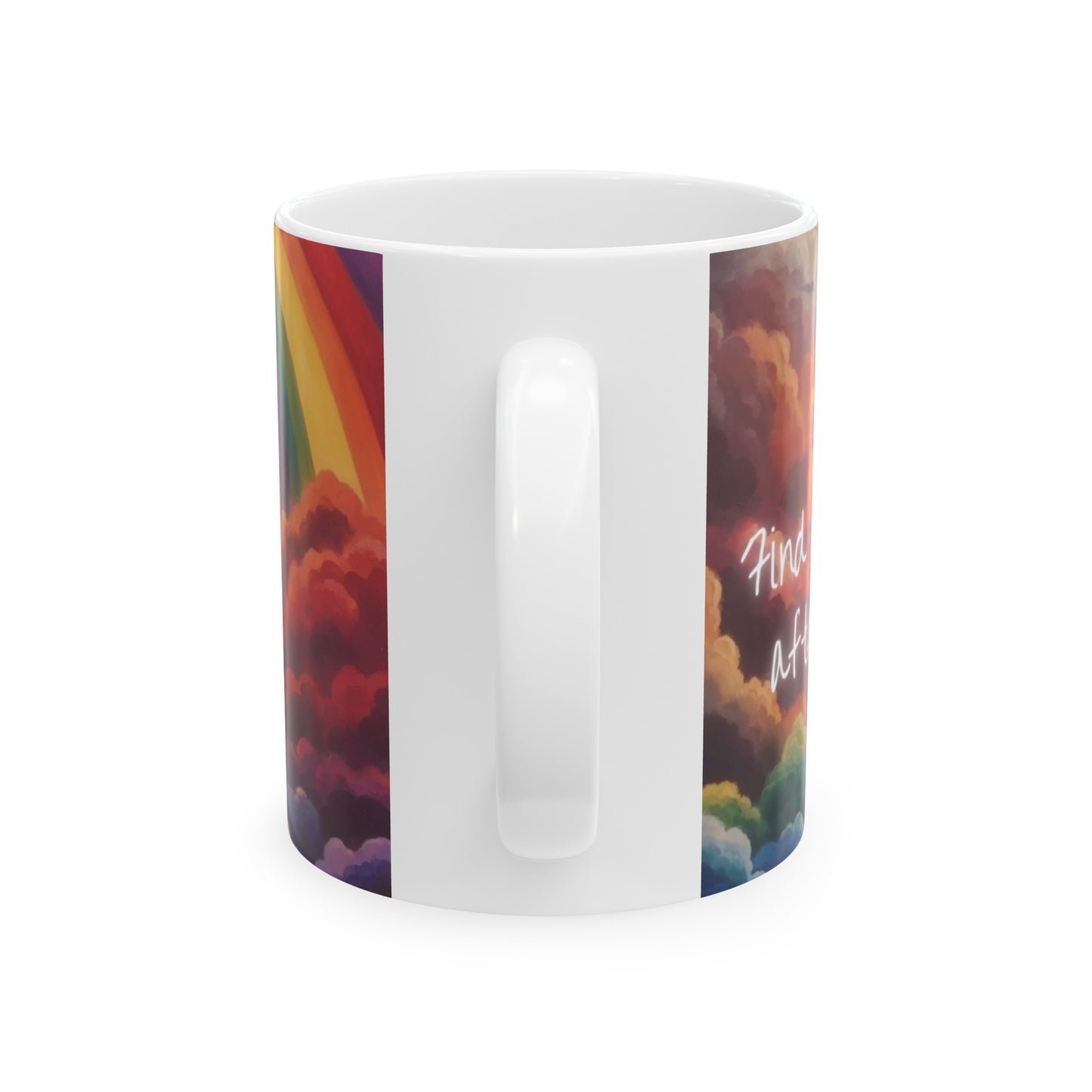 Find Your Rainbow After the Rain Rainbow Cloud Ceramic Mug (11oz, 15oz)