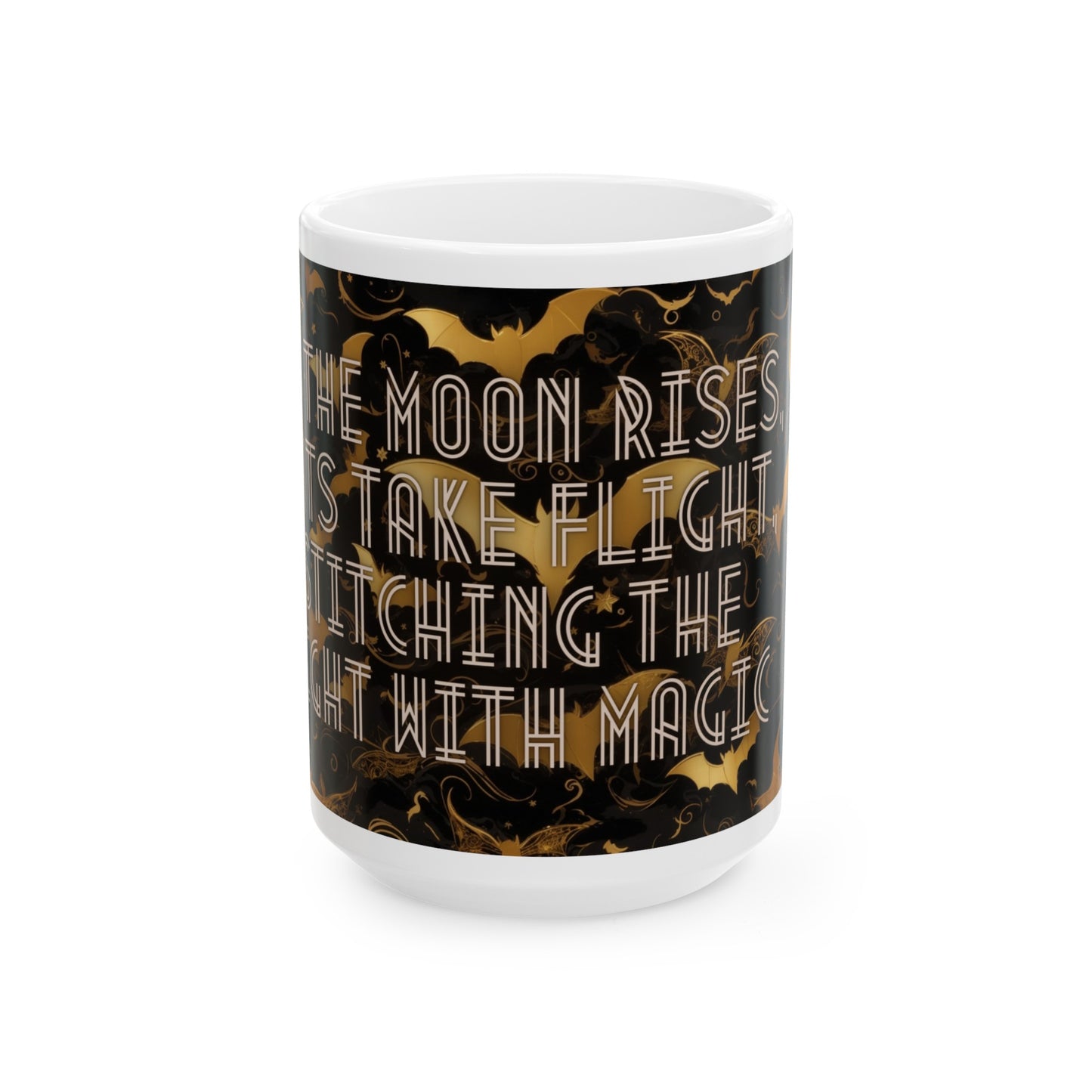 As the Moon Rises, Bats Take Flight, Stitching the Night with Magic Halloween Bat Black and Gold Moon Ceramic Mug (11oz, 15oz)