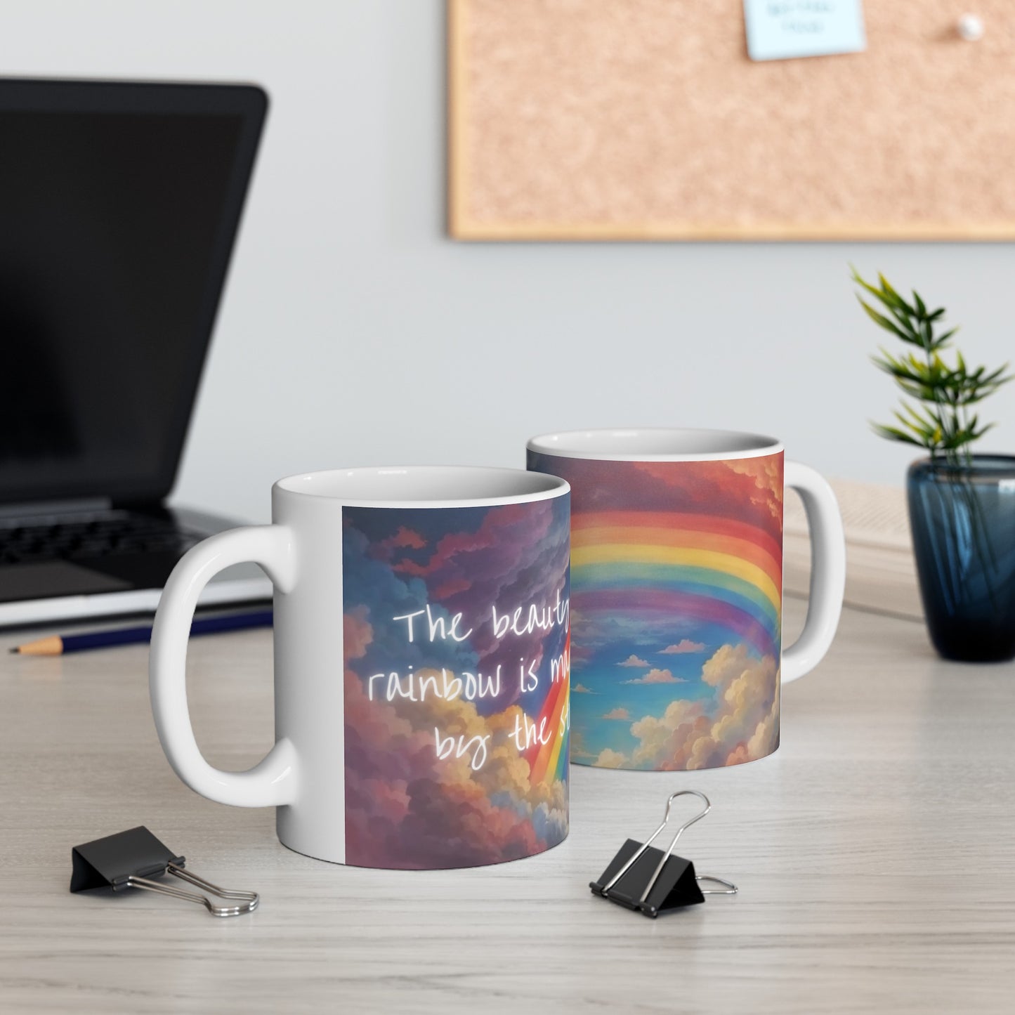 The Beauty of a Rainbow is Magnified by the Storm Rainbow Cloud Ceramic Mug (11oz, 15oz)