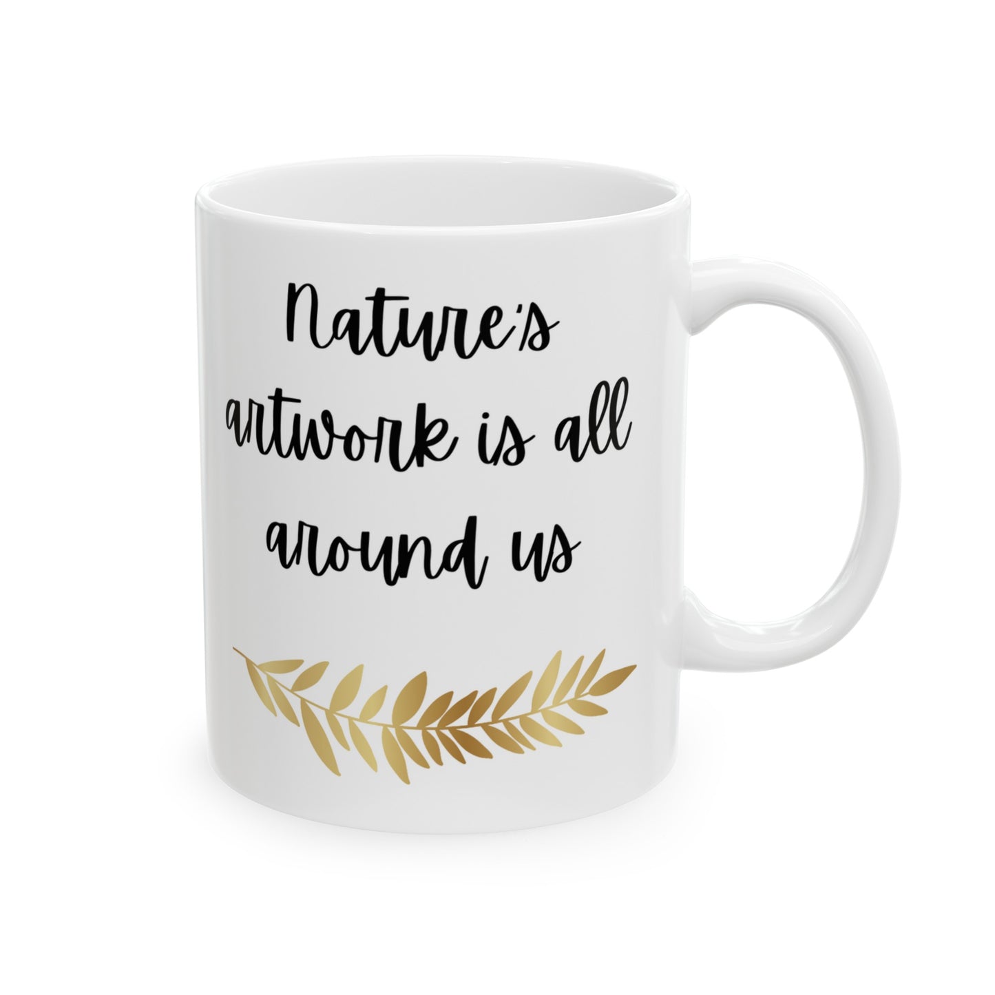 Nature's Artwork is All Around Us Mountains and Flowers Watercolor Ceramic Mug (11oz, 15oz)