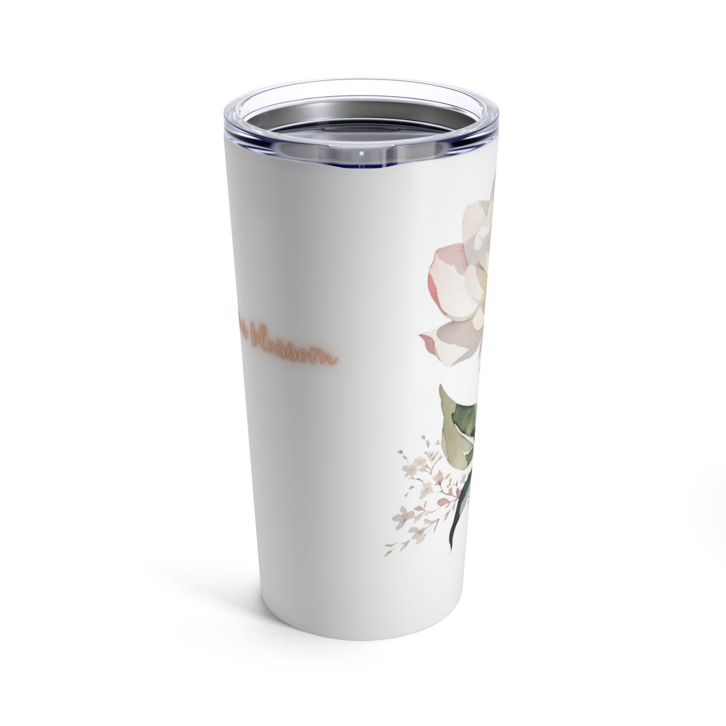 Let Your Dreams Blossom Watercolor Flower Pink Tumbler 20oz